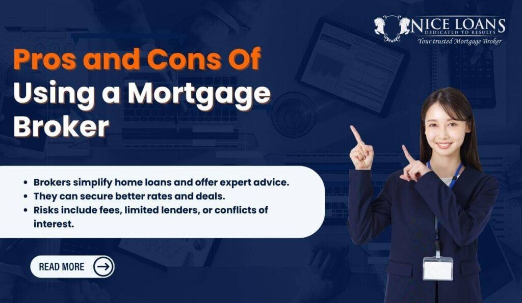 Pros and Cons of Using a Mortgage Broker