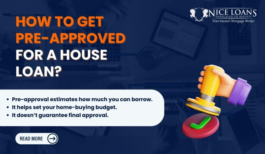 how to get pre approved for a house loan?