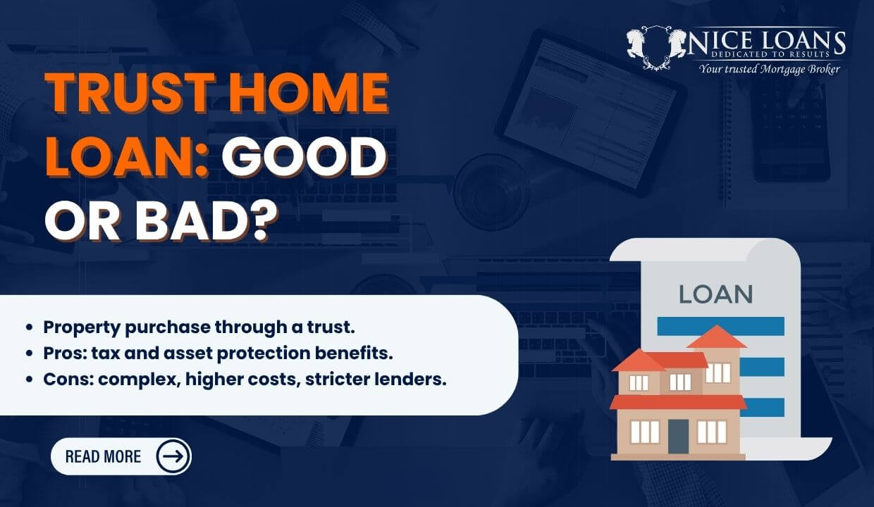 Trust Home Loan: Good or Bad?